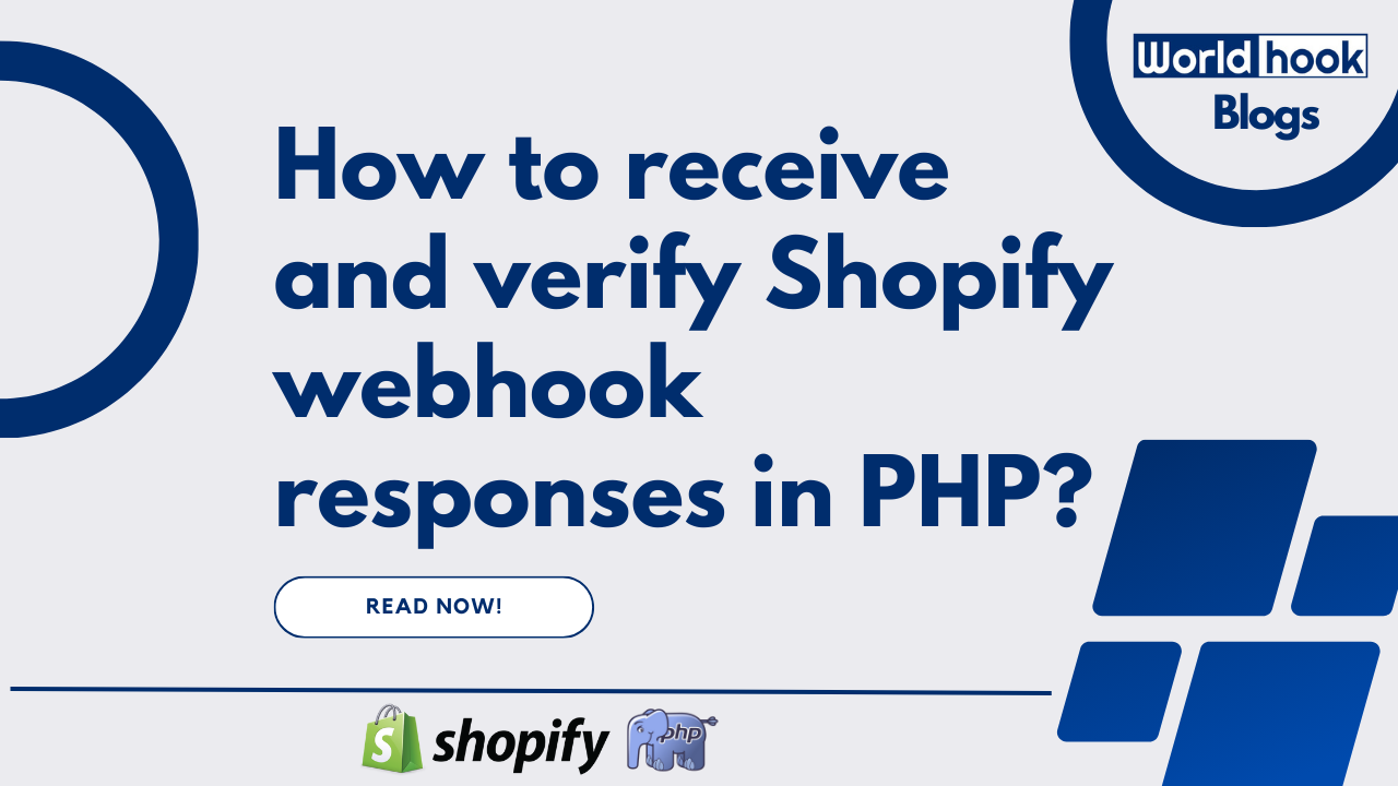 How to receive webhook response of shopify and verify in php ?